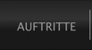 Auftritte